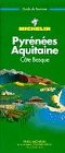 Michelin Green Guide: Pyrenees-Aquitaine