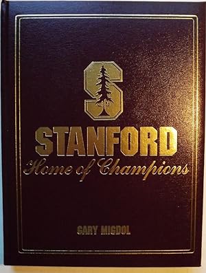 STANFORD: HOME OF CHAMPIONS