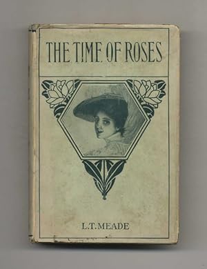 The Time Of Roses; A Story For Girls