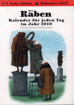 Der Raben Kalender für jeden Tag im Jahr 2010. (Hrsg. von Tini Haffmans).