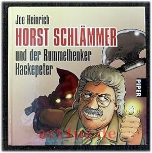 Horst Schlämmer und der Rummelhenker Hackepeter. Piper ; 5768