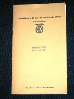 Military Order of the World Wars - Dallas Chapter Membership Roster - July 1, 1979
