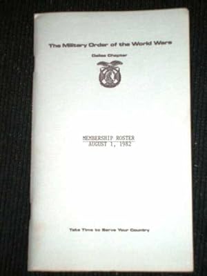 Military Order of the World Wars - Dallas Chapter Membership Roster - August 1, 1982