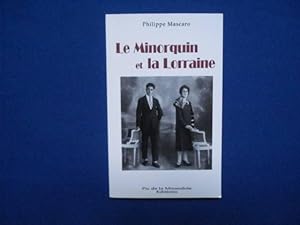Le Minorquin et la Lorraine (envoi manuscrit de l'auteur)