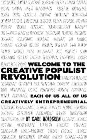 Welcome to the Creative Populist Revolution