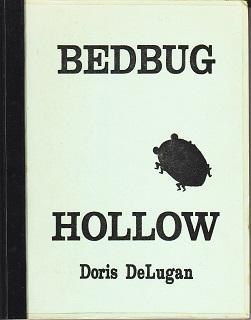 Bedbug Hollow. Tales of the Past From the German Neighborhood in Adams, Massachusetts [SCARCE, SI...