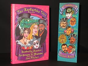 Isabella Zophie and Le Cirque de Magique: The Zartabia Tales. Book One [SIGNED]