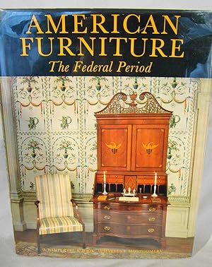 American Furniture The Federal Period in the Henry Francis du Pont Winterthur Museum. Fine first ...