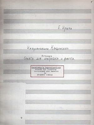 Kandinsky's Improvisations - Sonata for 5-String Contrabass and Bassoon [FULL SCORE - TWO COPIES]