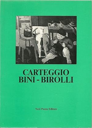 Carteggio Bini-Birolli.