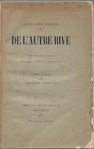 De l'autre rive. Troisième édition (première édition française). Traduit du russe par Alexandre H...