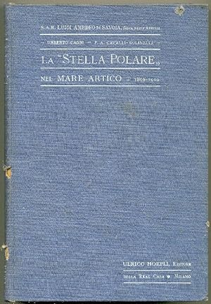 La "Stella Polare" nel mare Artico - 1899-1900. Con 208 illustrazioni nel testo 24 tavole, 2 pano...