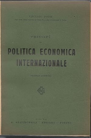 Principii di politica economica internazionale. Seconda edizione.
