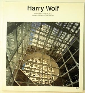 Harry Wolf. Introducciones/introductions: Kenneth Frampton/Guy Nordenson.