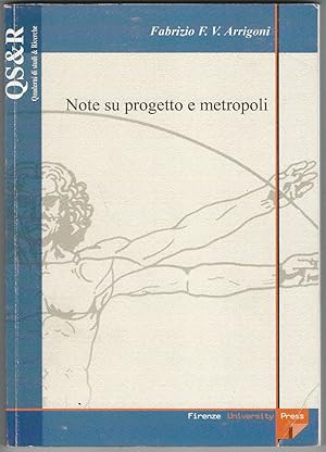 Note su progetto e metropoli. Prefazione di Vittorio Savi.