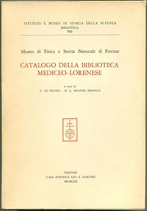 Museo di Fisica e Storia Naturale di Firenze. Catalogo della Biblioteca Mediceo-Lorenese.