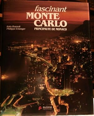 Fascinant Monte Carlo. Principauté de Monaco.