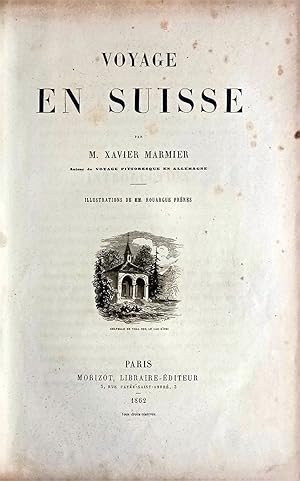 Voyage en Suisse. Illustrations de MM. Rouargue frères.