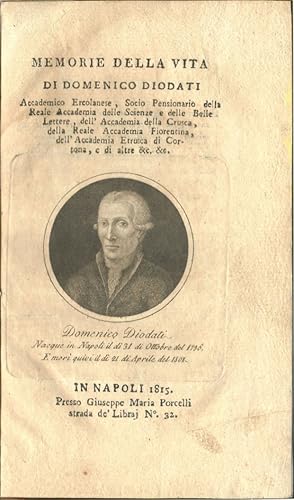 Memorie della vita di Domenico Diodati, accademico ercolanese, socio pensionario della Reale acca...