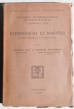 Estremadura et Ribatejo. (Livre-guide de l'excursion D).
