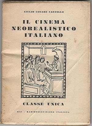 Il cinema neorealistico italiano.