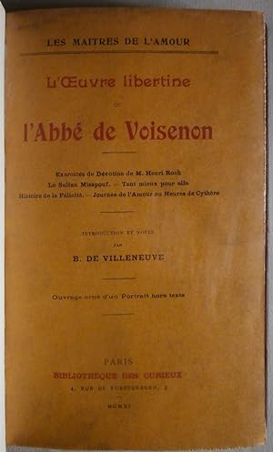 L'oeuvre libertine de l'Abbé de Voisenon. Exercises de Dévotion de M. Henri Roch / Le Sultan Misa...