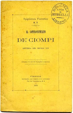 Il controtumulto de' Ciompi. Lettera del secolo XIV.