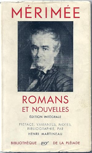 Romans et nouvelles. Texte établi et annoté par Henri Martineau.