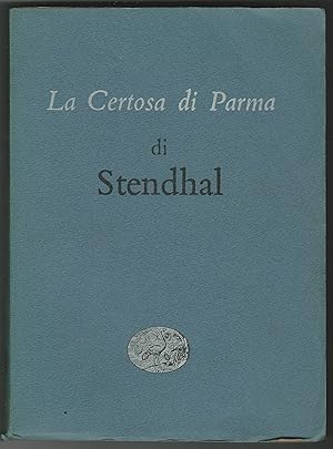 La Certosa di Parma. Traduzione di Camillo Sbarbaro.