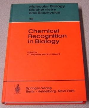 Chemical Recognition in Biology (Molecular Biology, Biochemistry and Biophysics #32)