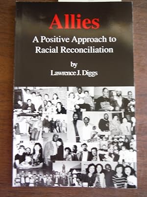 Signed, Allies: A Positive Approach to Racial Reconciliation