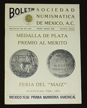 Boletín De La Sociedad Numismática De México. Num. 130. Enero-Marzo, 1986