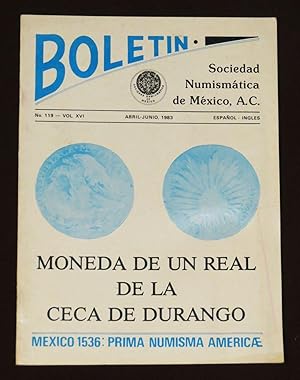Boletín De La Sociedad Numismática De México. Num. 119. Abril-Junio. 1983.