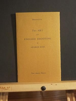The Art of English Shooting: Prospectus