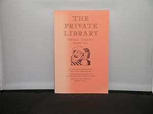 The Private Library Fifth Series Volume 8:2 Summer 2005 articles include A House of Pomegranates,...