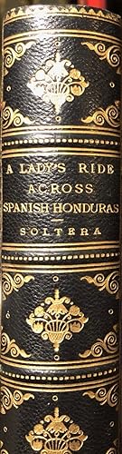 Lady's Ride Across the Spanish Honduras