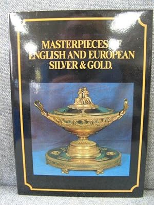 Masterpieces of English and European Silver & Gold: The Property of a European Private Collector