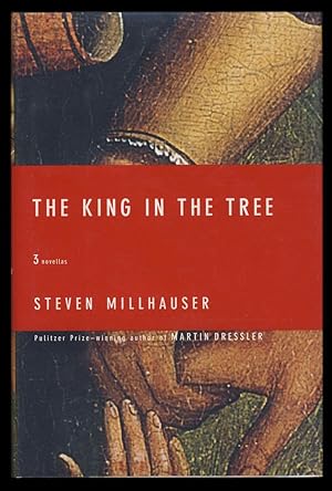 The King in the Tree: Three Novellas. (Signed Copy)