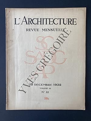 L'ARCHITECTURE-N°12-15 DECEMRE 1938