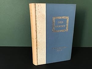 Old Dorset: Chronicles of a New York Country-side [Signed]