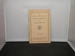 The British Broadcasting Company Ltd Opera Libretto No 2 - Rigoletto by Giuseppe Verdi