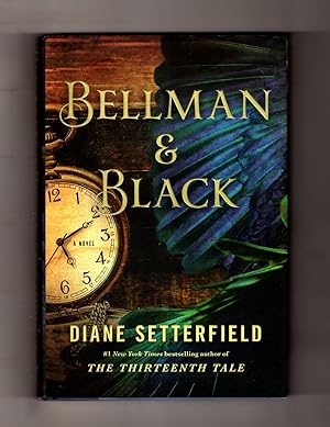 Bellman & Black. First Edition, First Printing