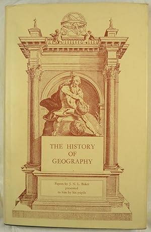 The History of Geography Papers by J.N.L.Baker