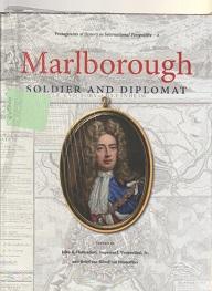 Marlborough: Soldier and Diplomat (Protagonists of History in International Perspective (2))