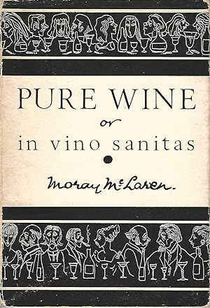 Pure Wine or in Vino Sanitas.
