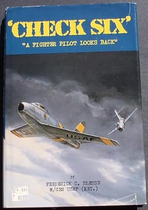 Check Six: "A Fighter Pilot Looks Back"