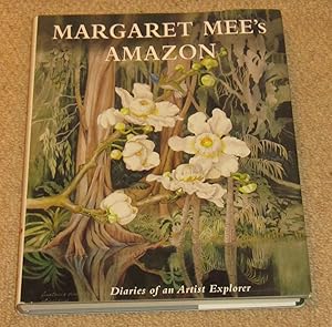 Margaret Mee's Amazon - Diaries of an Artist Explorer