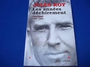 LES ANNEES DECHIREMENT. Journal 1925-1965