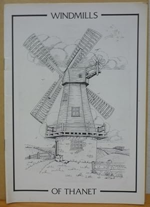 The Windmills of Thanet