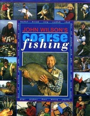 JOHN WILSON'S COARSE FISHING